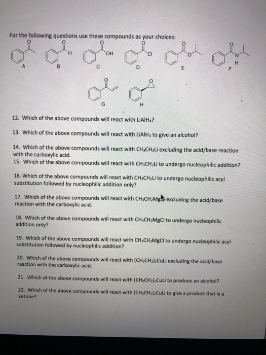 Solved For the following questions use these compounds as | Chegg.com