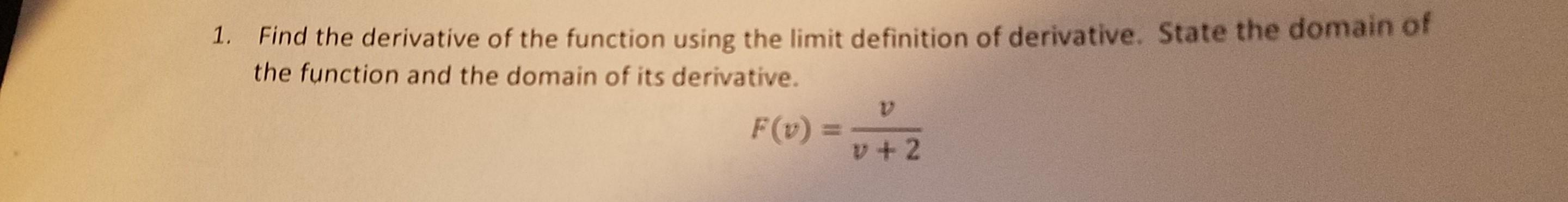 Solved 1. Find the derivative of the function using the | Chegg.com