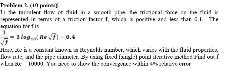 Solved Problem 2. (10 points) In the turbulent flow of fluid | Chegg.com
