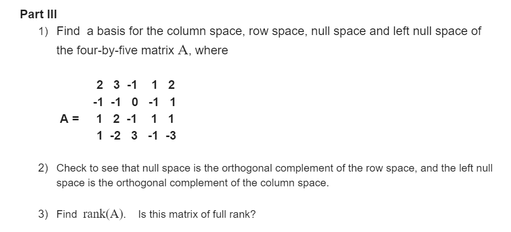 Solved 1 Find a basis for the column space row space null