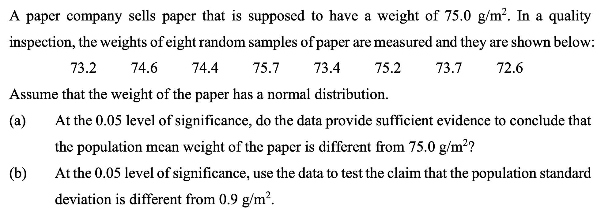 Solved A paper company sells paper that is supposed to have
