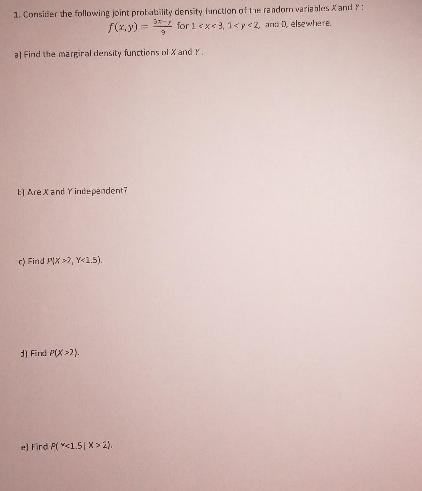 Solved 1. Consider the following joint probability density | Chegg.com
