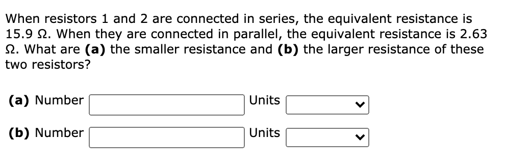 Solved When resistors 1 and 2 are connected in series, the | Chegg.com