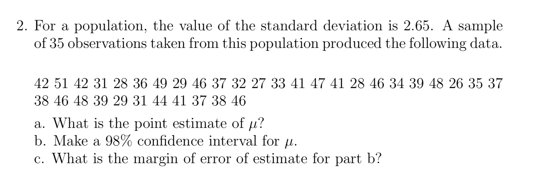 Solved 2. For a population, the value of the standard | Chegg.com