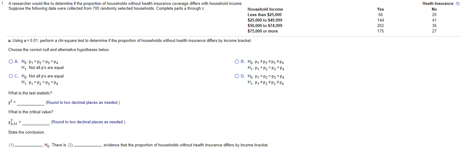Solved 1 A researcher would like to determine if the | Chegg.com