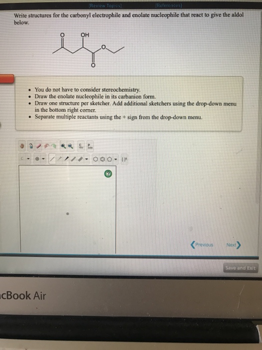 Solved Write structures for the carbonyl electrophile and | Chegg.com