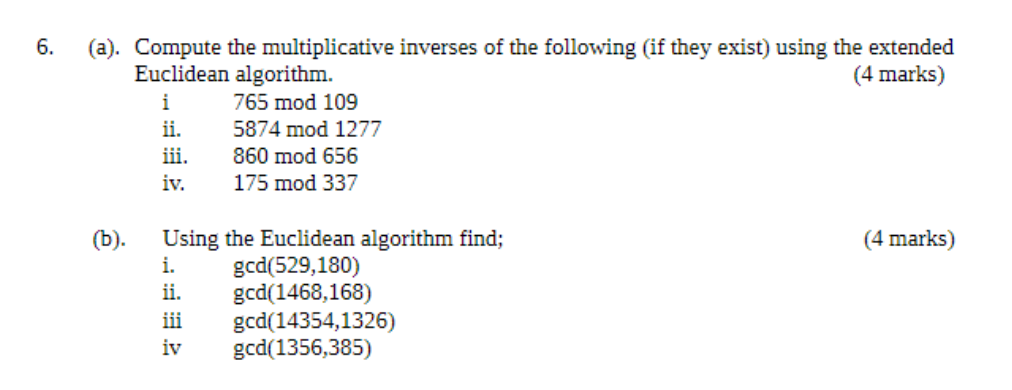 Solved 6. (a). Compute the multiplicative inverses of the | Chegg.com