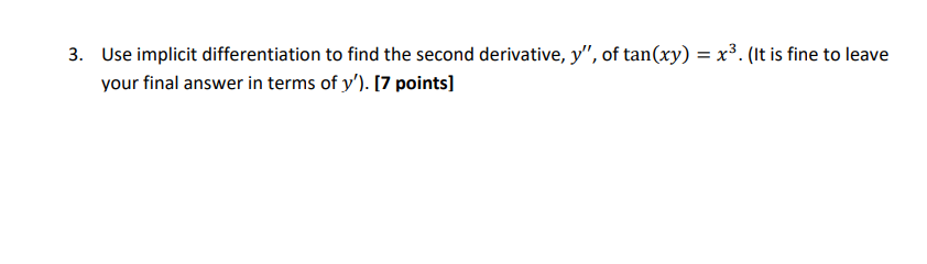 Solved 3. Use implicit differentiation to find the second | Chegg.com