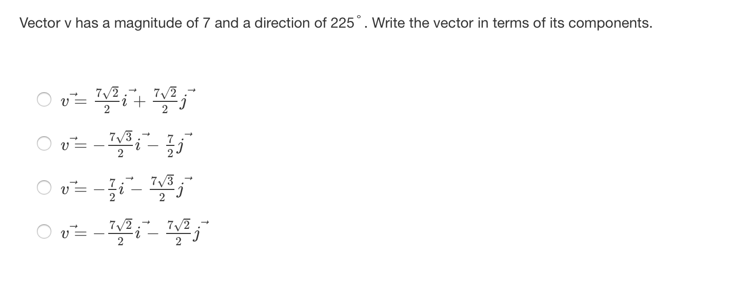 Solved Vector v has a magnitude of 7 and a direction of | Chegg.com