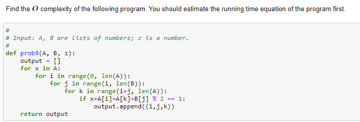Solved Find the complexity of the following program. You | Chegg.com