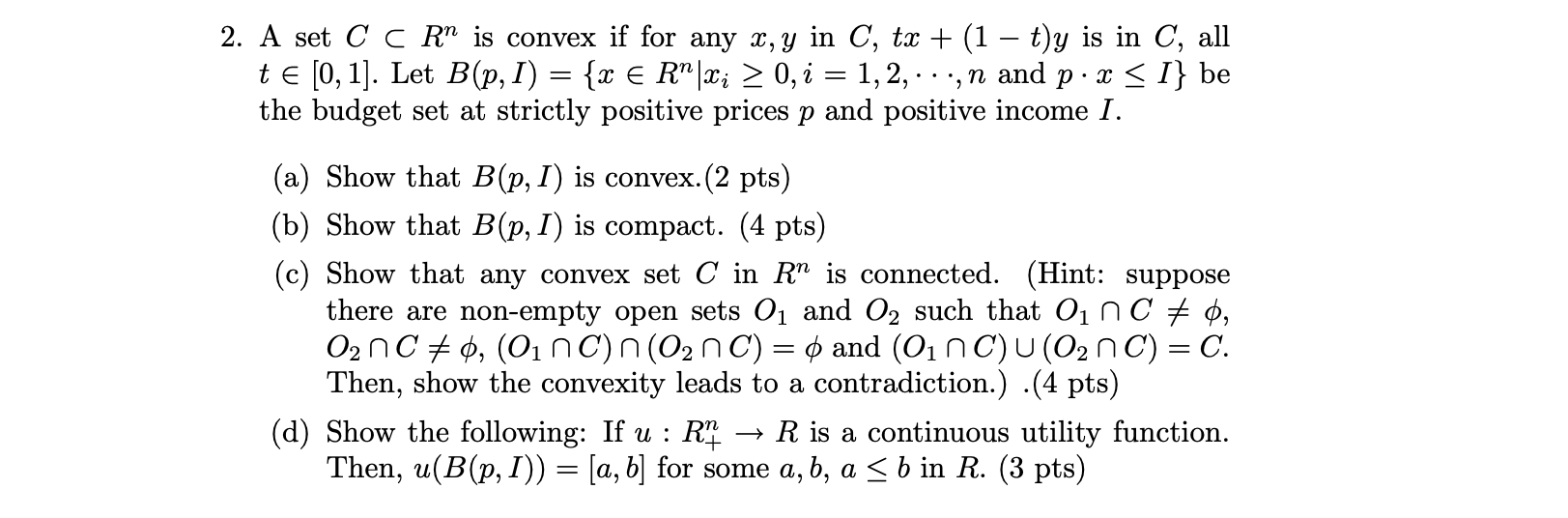 Solved 2 A Set C C R Is Convex If For Any X Y In C Tx Chegg Com
