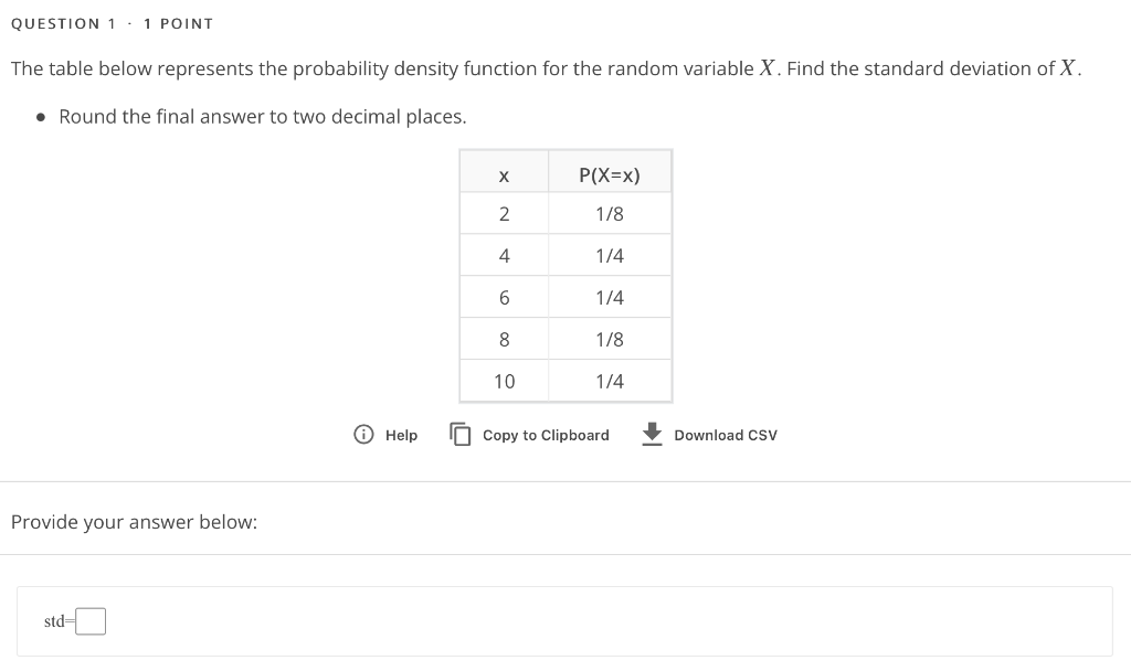 Solved QUESTION 1 1 POINT The table below represents the | Chegg.com