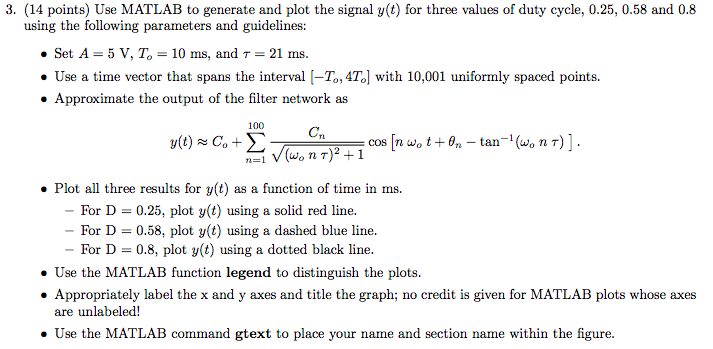Solved 3. (14 points) Use MATLAB to generate and plot the | Chegg.com