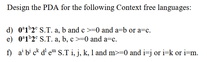 Solved Design the PDA for the following Context free | Chegg.com