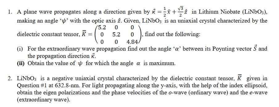 Solved 1. A plane wave propagates along a direction given by | Chegg.com