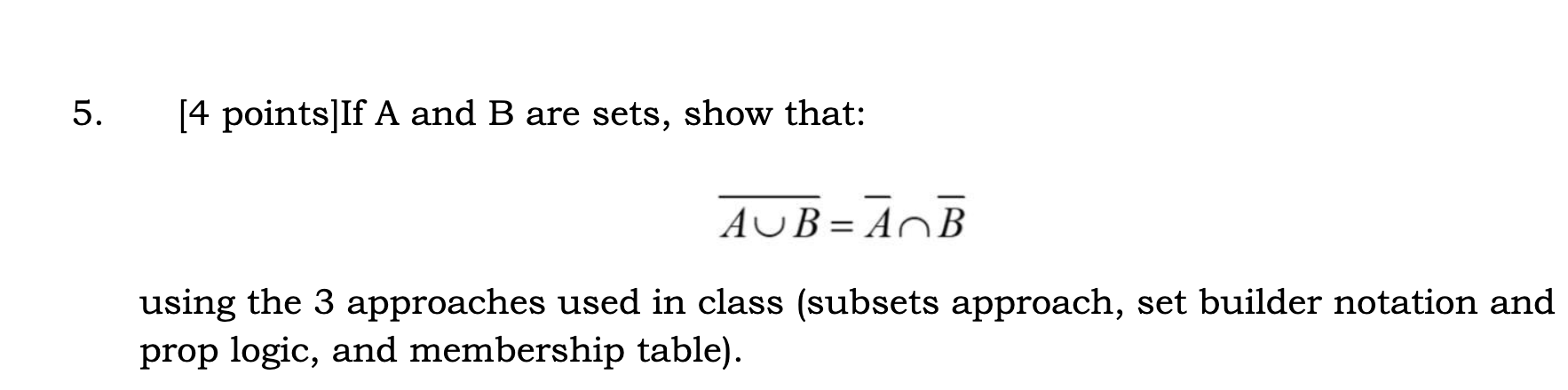 Solved 5. [4 Points]If A And B Are Sets, Show That: | Chegg.com