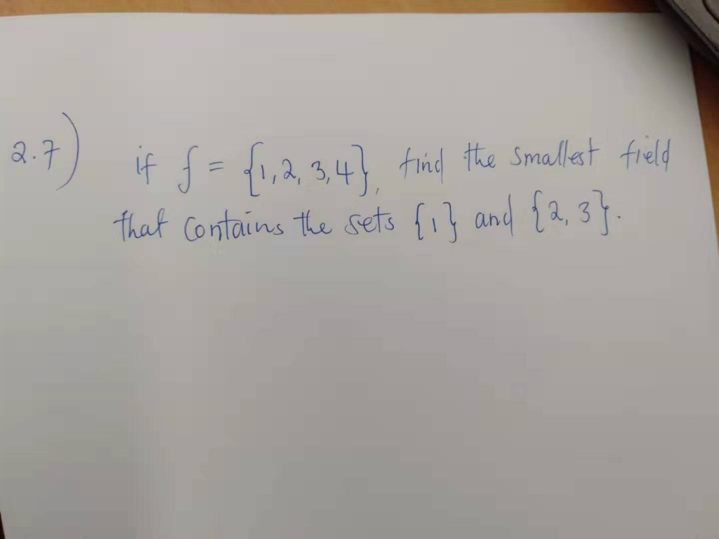 Solved If F 1 2 3 4 Find The Smallest Field That Chegg