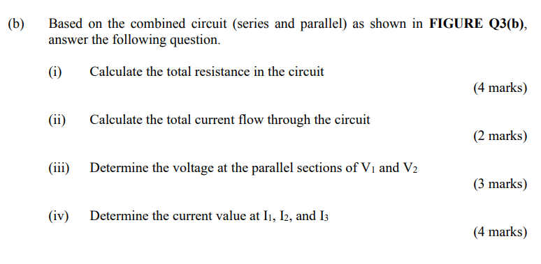 Solved (b) Based On The Combined Circuit (series And | Chegg.com