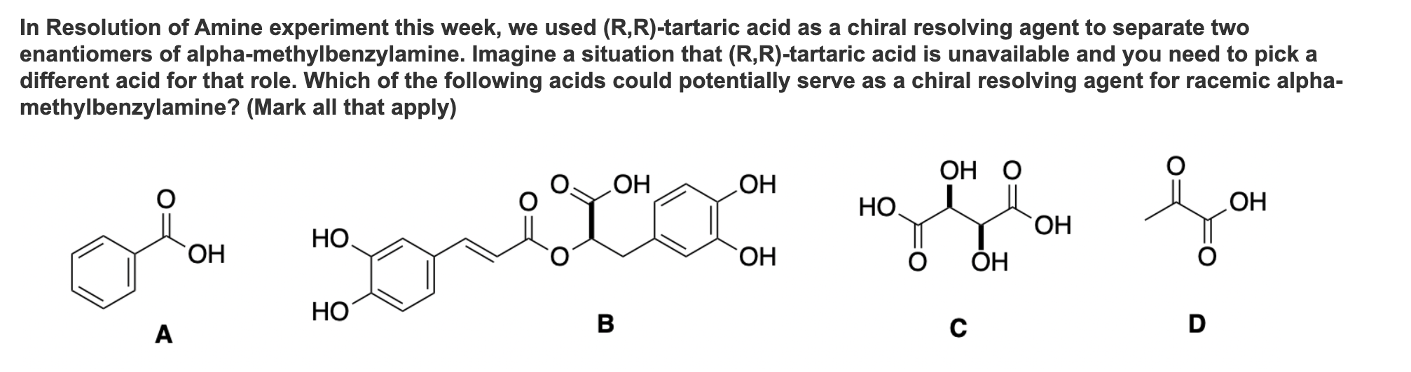Solved In Resolution of Amine experiment this week, we used | Chegg.com