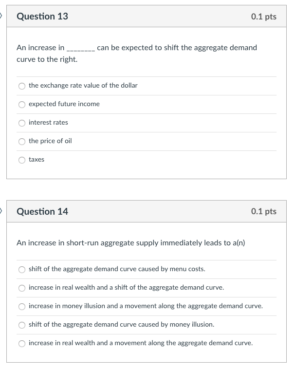 Solved Question 13 0.1 pts An increase in can be expected to | Chegg.com