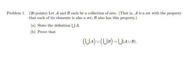 Solved Problem 1. (20 Points) Let A And B Each Be A | Chegg.com