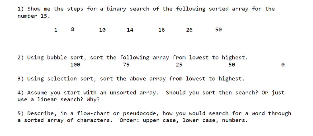 Solved 1) Show me the steps for a binary search of the | Chegg.com