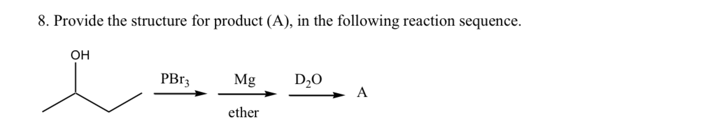 Solved Provide the structure for product (A), ﻿in the | Chegg.com