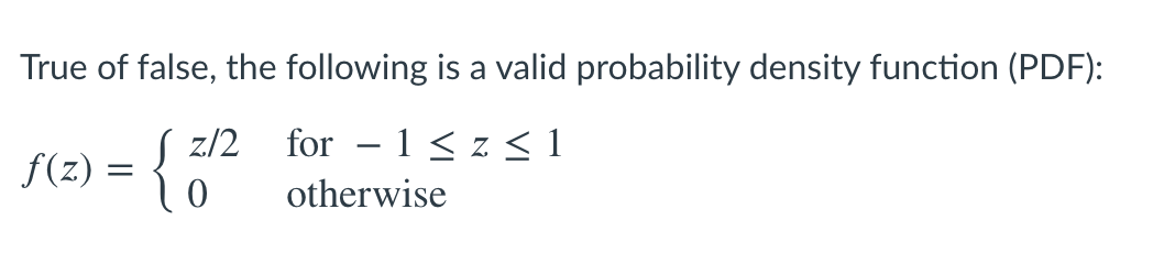 Solved True of false, the following is a valid probability | Chegg.com