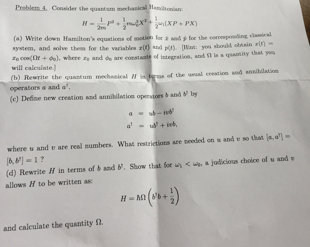 Solved Problem 4. Consider the quantum mechanical | Chegg.com