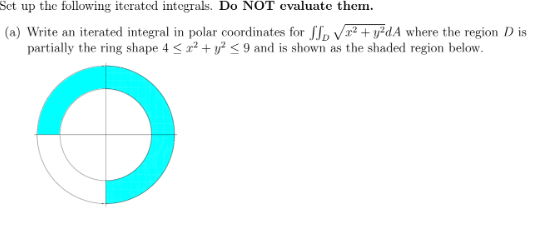 Solved Set Up The Following Iterated Integrals. Do Not 