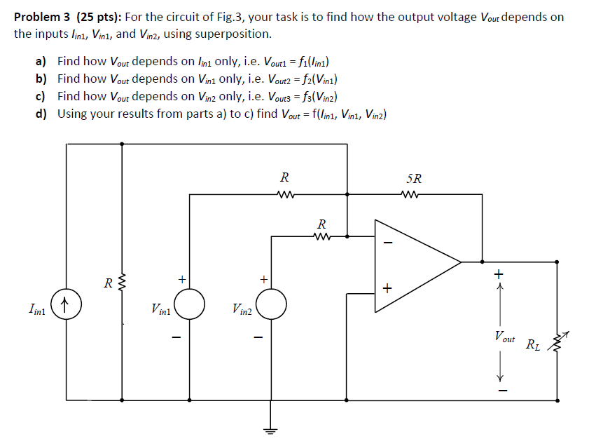 Solved Problem 3 ( 25 pts): For the circuit of Fig.3, your | Chegg.com