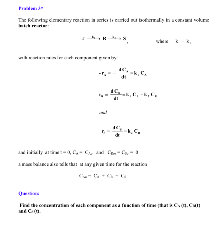 Solved Problem 3* The following elementary reaction in | Chegg.com