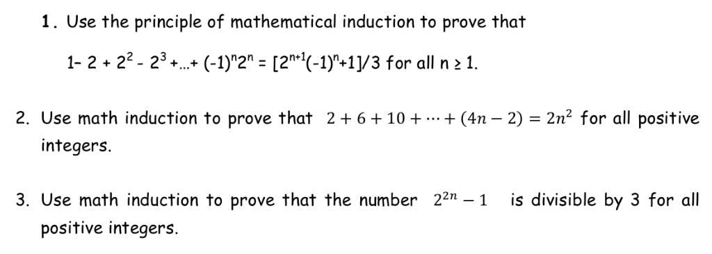 Solved 1. Use the principle of mathematical induction to | Chegg.com