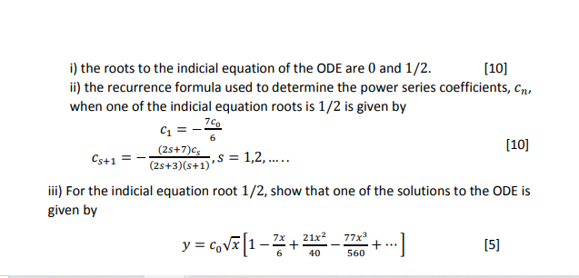 Solved C1 = 6 i) the roots to the indicial equation of the | Chegg.com