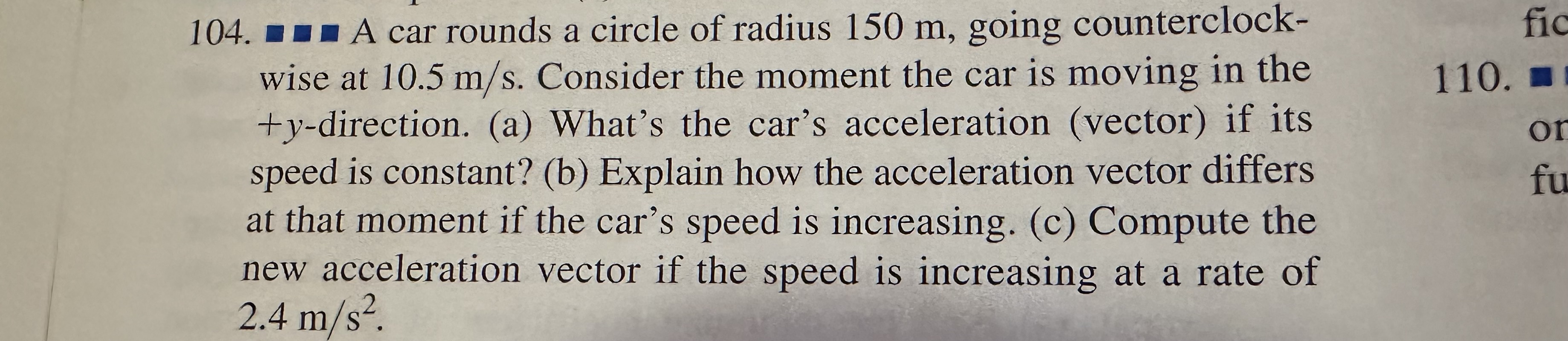 Solved 104. A car rounds a circle of radius 150 m, going | Chegg.com