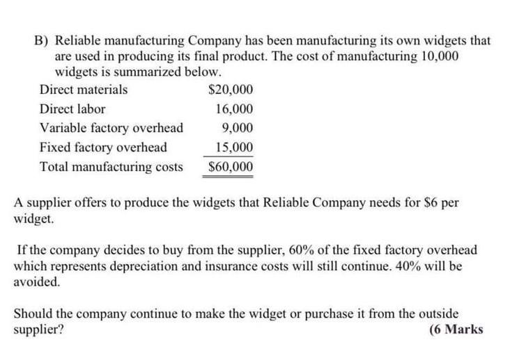 Solved B) Reliable Manufacturing Company Has Been | Chegg.com