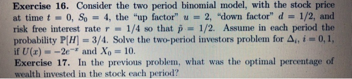 Solved Exercise 16. Consider the two period binomial model, | Chegg.com