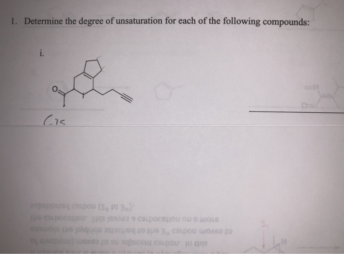 Solved 1. Determine the degree of unsaturation for each of | Chegg.com