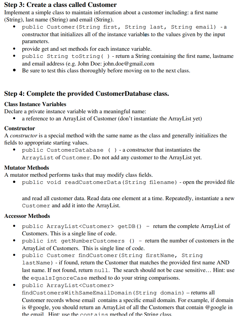 Solved Step 3: Create a class called Customer Implement a | Chegg.com