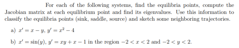 Solved For Each Of The Following Systems Find The