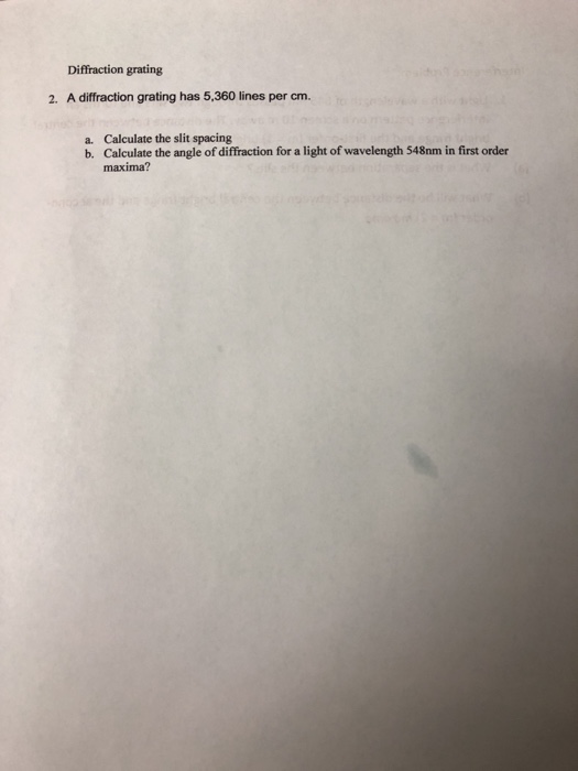 Solved Diffraction grating 2. A diffraction grating has | Chegg.com