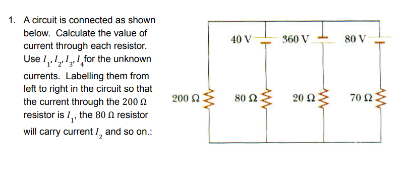 Solved 40 V 360 V 80 V 1. A circuit is connected as shown | Chegg.com