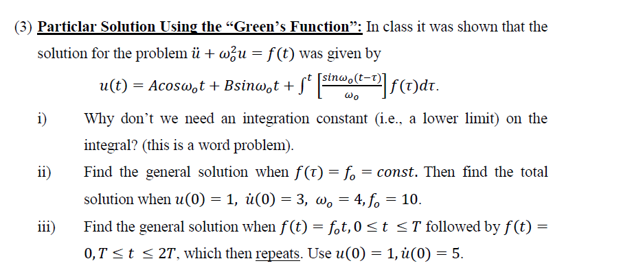 3 Particlar Solution Using The Green S Function Chegg Com