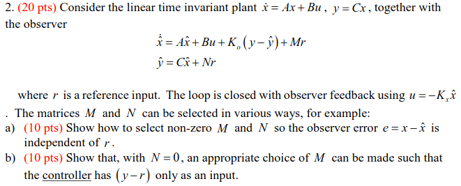 2. (20 pts) Consider the linear time invariant plant | Chegg.com