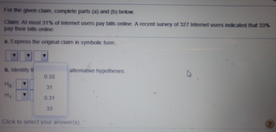 Solved For The Given Claim, Complete Parts (a) And (b) | Chegg.com