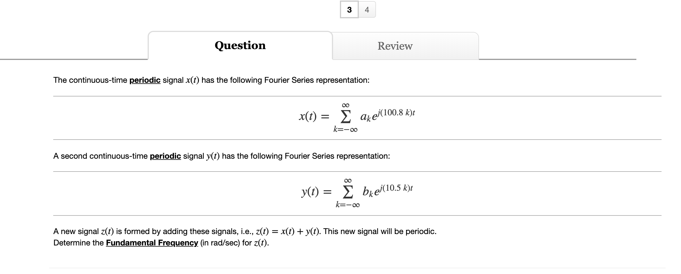 Solved Determine The Fundamental Frequency In Rad Sec F Chegg Com