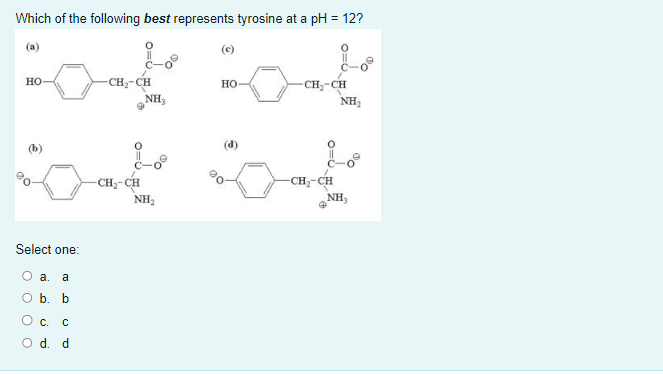 Solved Which Of The Following Best Represents Tyrosine At A | Chegg.com