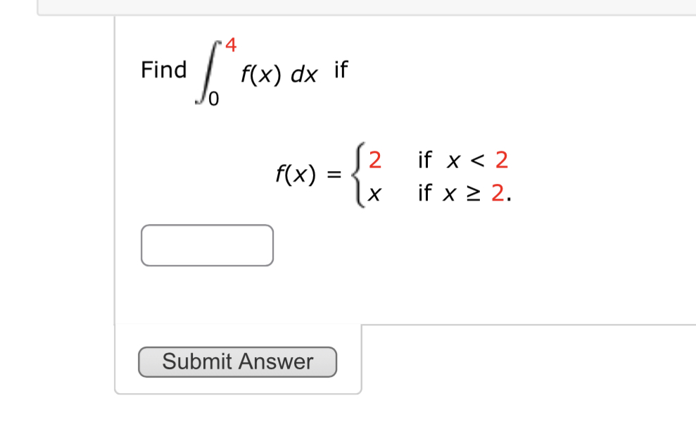 solved-find-int-0-4-f-x-dx-if-f-x-2-if-x