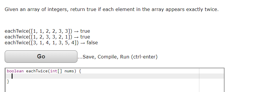 Solved Given an array of integers, return true if each | Chegg.com