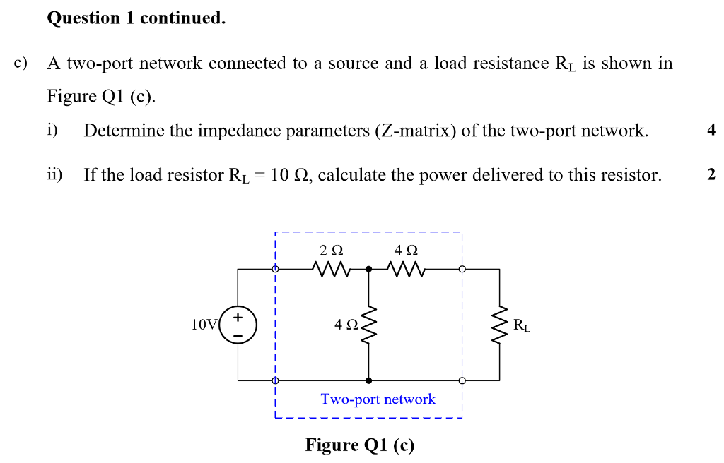 Solved B) For The Circuit Shown In Figure Q1 (b): I) Ii) If | Chegg.com